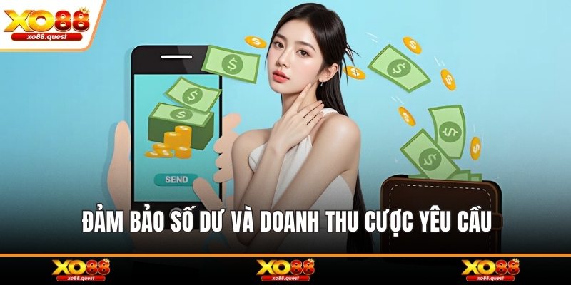 Đảm bảo số dư và doanh thu cược yêu cầu