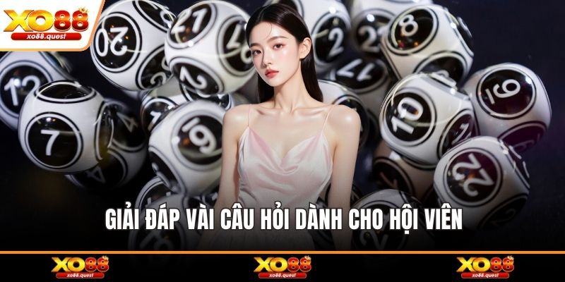 Giải đáp vài câu hỏi dành cho hội viên