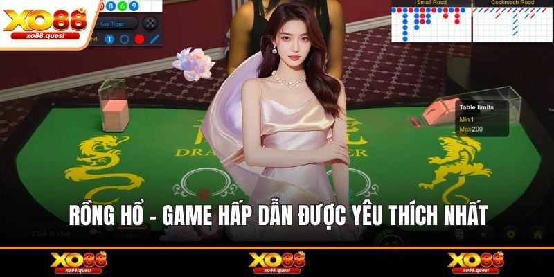 Rồng hổ - Game hấp dẫn được yêu thích nhất